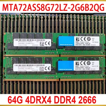 1Pcs Server Pamäť 64 GB 64 G 4DRX4 DDR4 2666 PC4-2666V Pre MT RAM MTA72ASS8G72LZ-2G6B2QG 