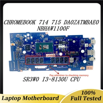 Doske DA0ZATMBAE0 Pre Acer Chromebook 714 715 CB715-1W Notebook Doske NBHAW110F S SR3W0 I3-8130U CPU na 100% funguje Dobre