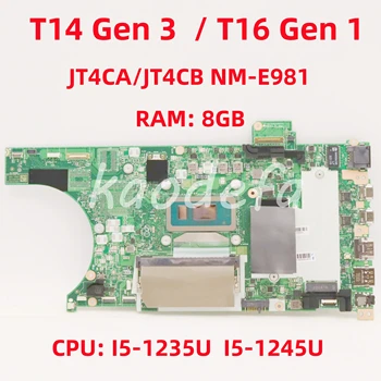 JT4CA JT4CB NM-E981 Pre Lenovo ThinkPad T14 Gen 3 T16 Gen 1 Notebook Doske CPU: I5-1235U I5-1245U RAM: 8 GB DDR5 100% Test OK
