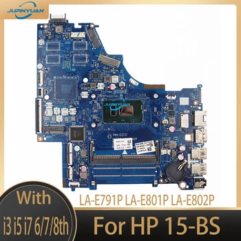 Pre HP 15-BS Notebook Doske LA-E791P LA-E801P LA-E802P 924757-601 924750-001 i3 i5 i7 6/7/8. Notebook Doske Plný Testované